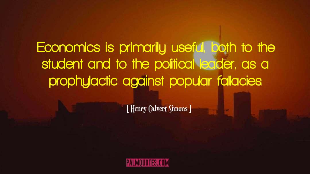 Obama Fallacy quotes by Henry Calvert Simons