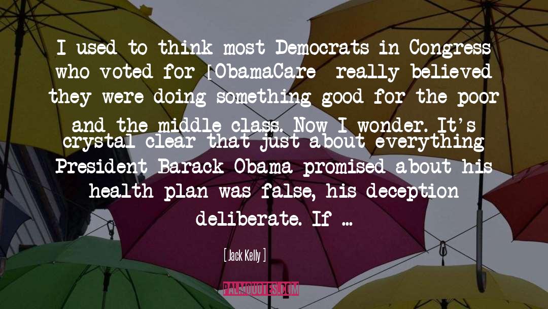 Obamacare quotes by Jack Kelly