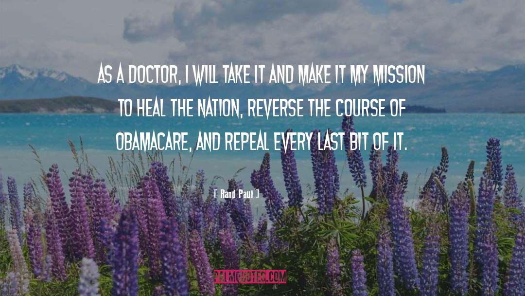 Obamacare quotes by Rand Paul