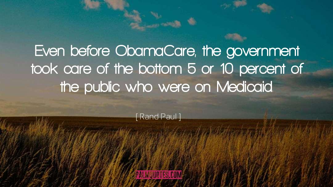 Obamacare quotes by Rand Paul