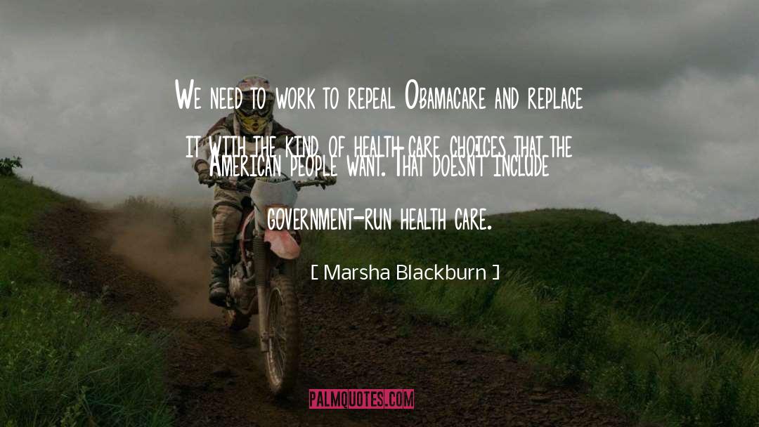 Obamacare quotes by Marsha Blackburn