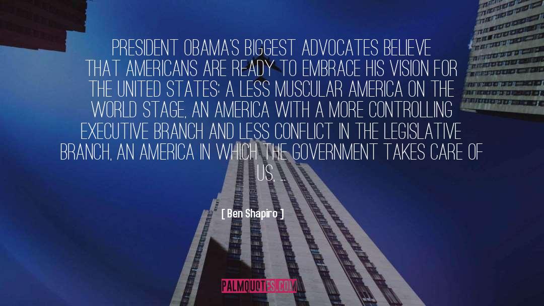 Obamas Presidency quotes by Ben Shapiro