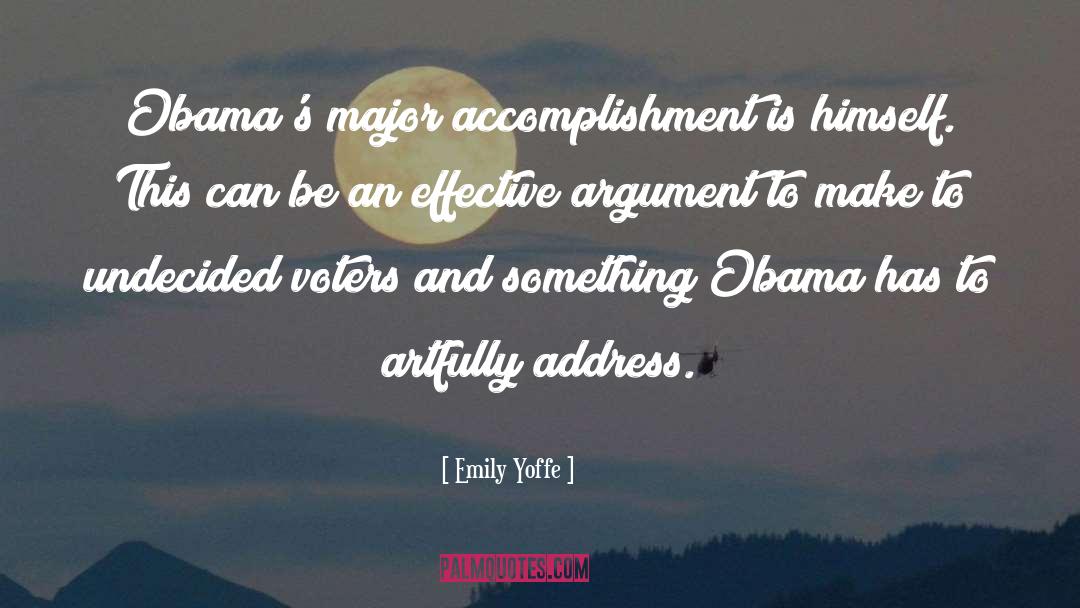 Obamas Presidency quotes by Emily Yoffe