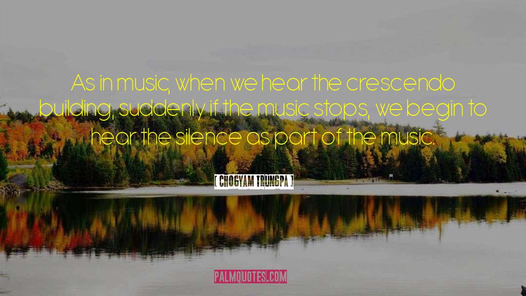 Obbligato Music quotes by Chogyam Trungpa