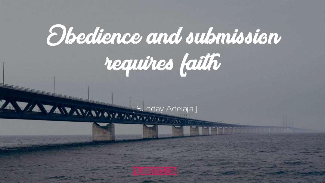 Obedience Purpose quotes by Sunday Adelaja