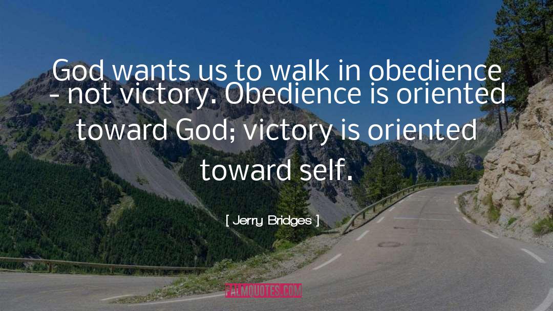 Obedience quotes by Jerry Bridges