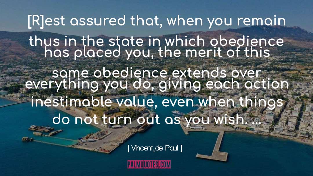 Obedience quotes by Vincent De Paul