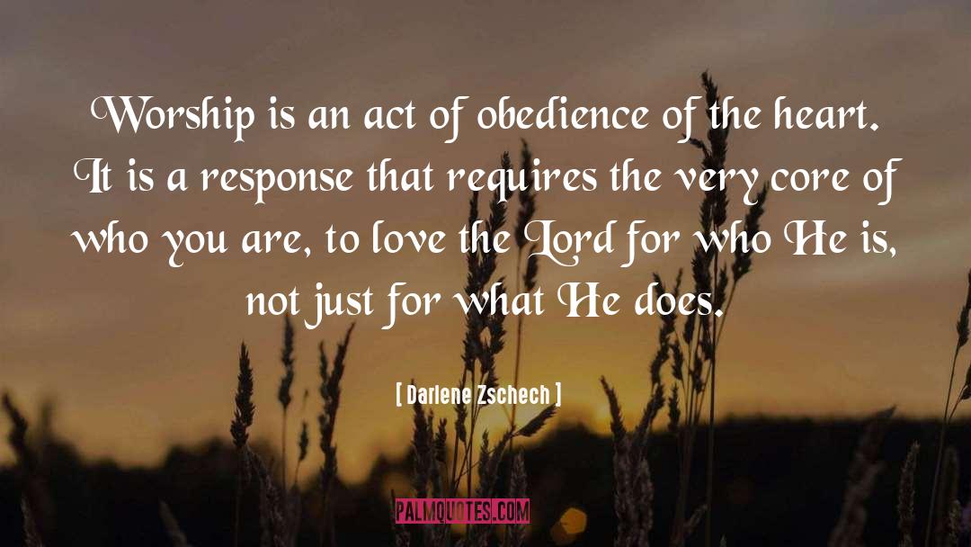 Obedience quotes by Darlene Zschech