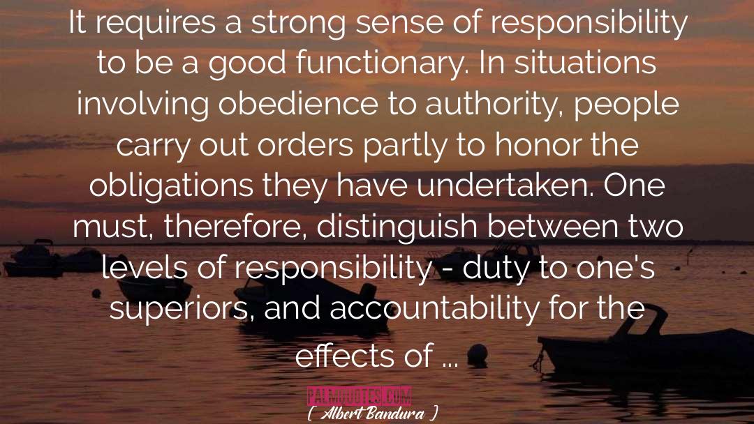 Obedience To Authority quotes by Albert Bandura