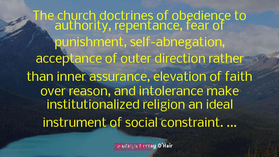 Obedience To Authority quotes by Madalyn Murray O'Hair