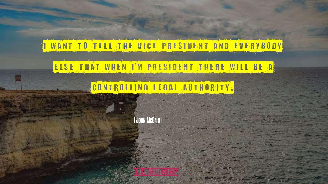 Obedience To Authority quotes by John McCain