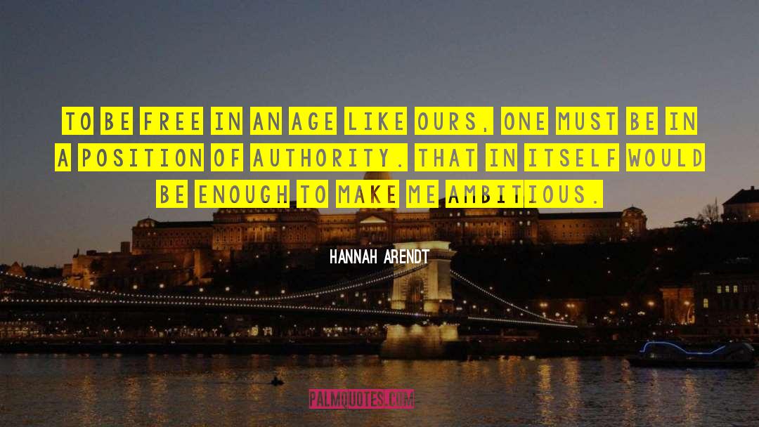 Obedience To Authority quotes by Hannah Arendt