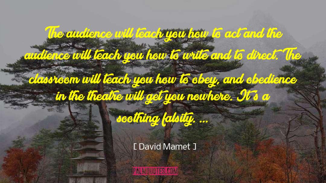 Obedience To Authority quotes by David Mamet