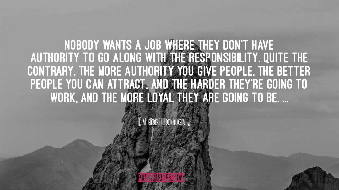 Obedience To Authority quotes by Michael Bloomberg