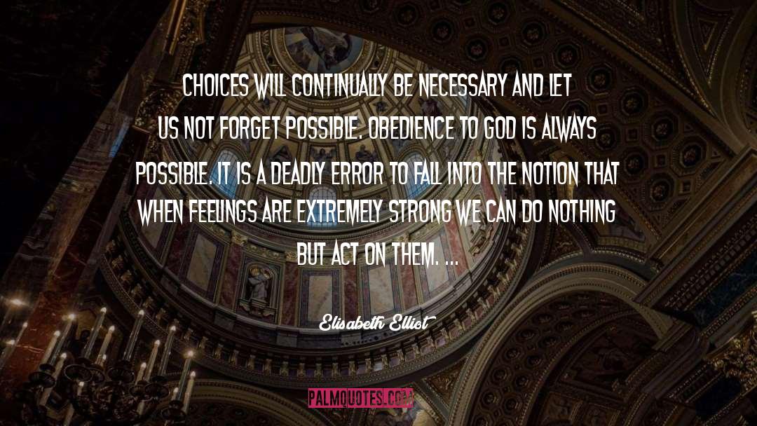 Obedience To God quotes by Elisabeth Elliot