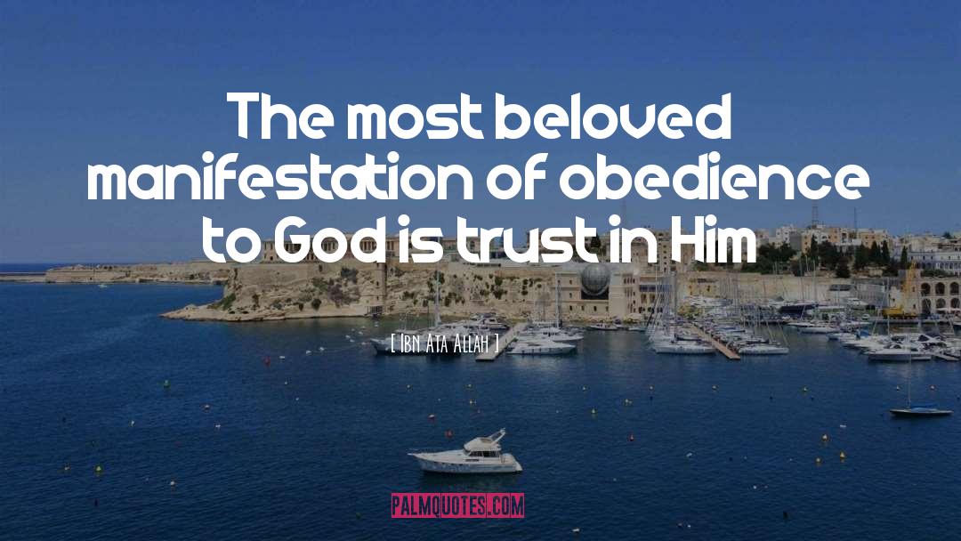 Obedience To God quotes by Ibn Ata Allah