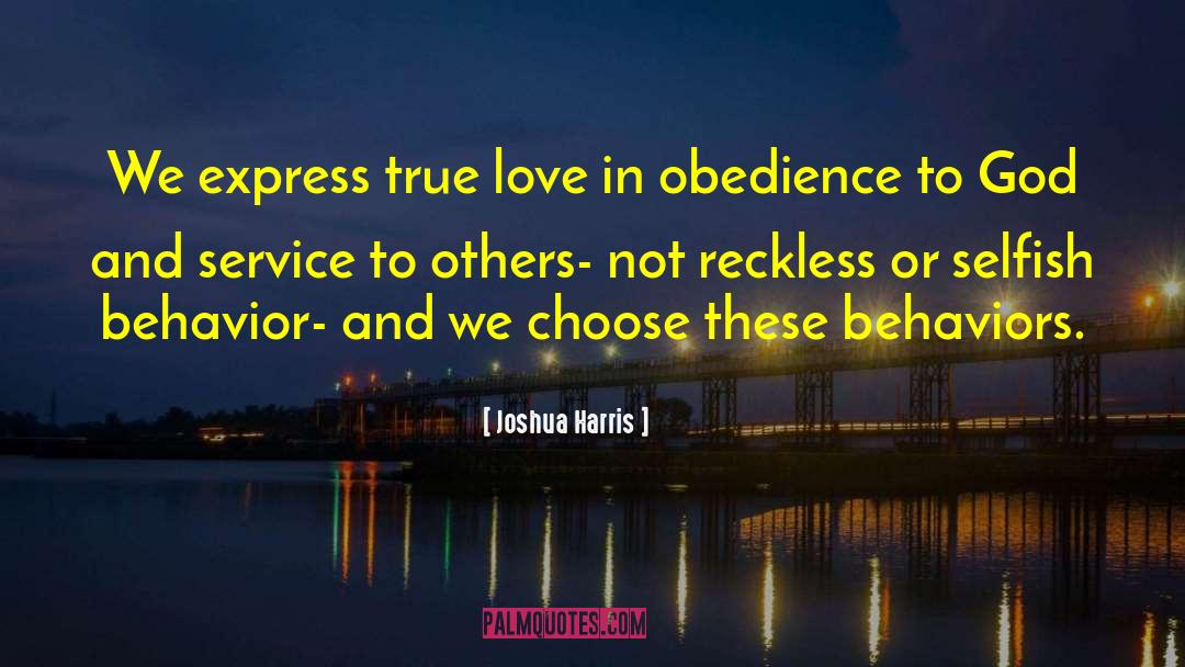 Obedience To God quotes by Joshua Harris