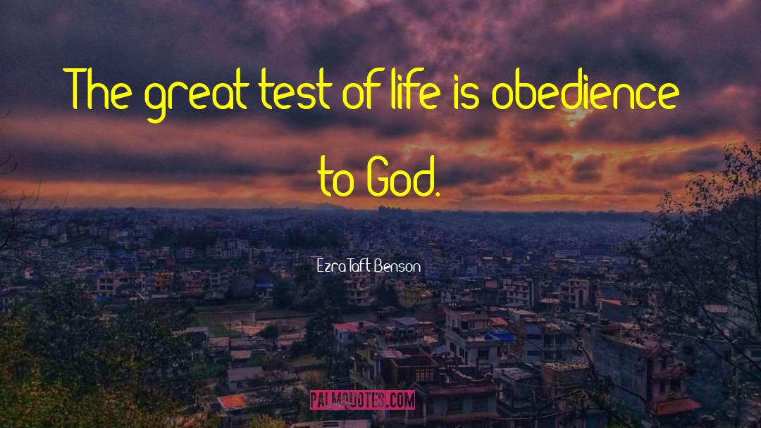 Obedience To God quotes by Ezra Taft Benson