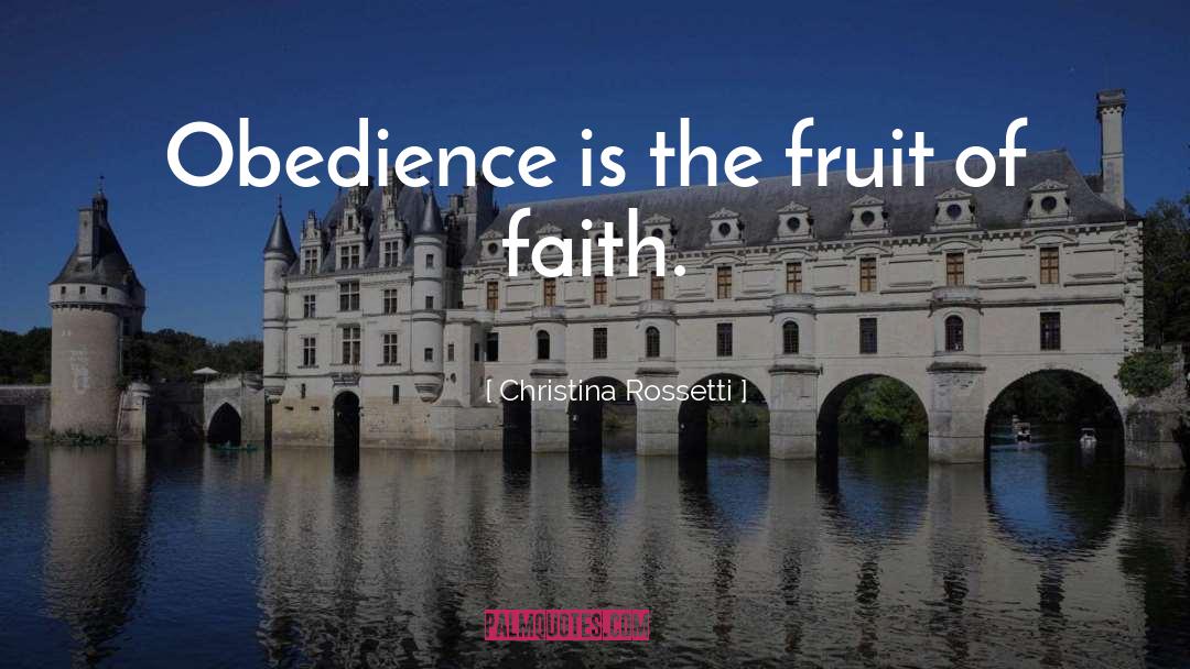 Obedience Vs Disobedience quotes by Christina Rossetti