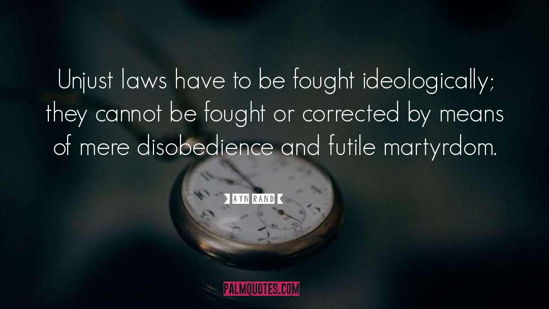Obedience Vs Disobedience quotes by Ayn Rand