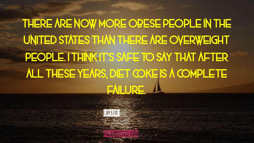 Obese quotes by Jay Leno