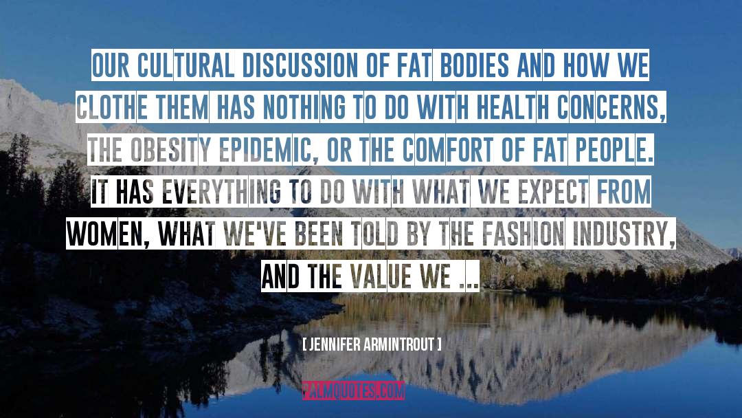 Obesity Epidemic quotes by Jennifer Armintrout