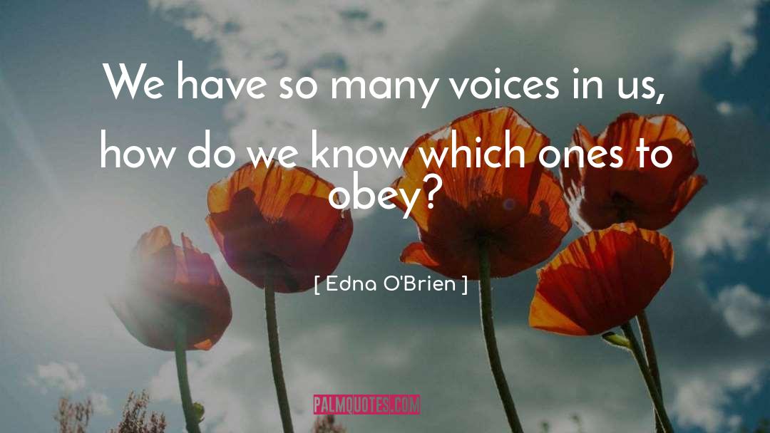 Obey quotes by Edna O'Brien