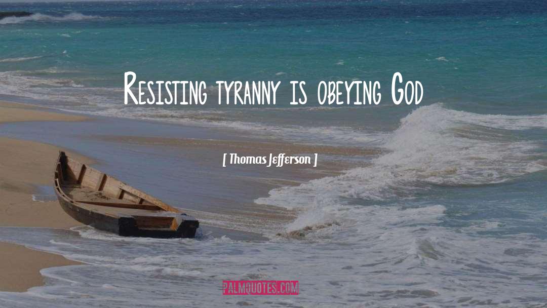 Obeying God quotes by Thomas Jefferson