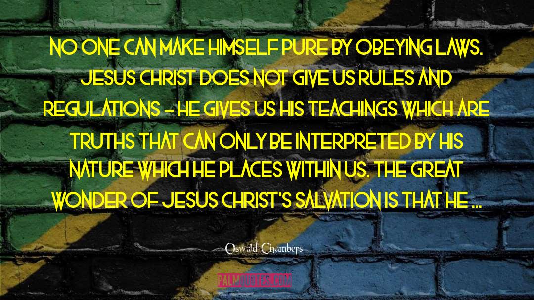 Obeying Laws quotes by Oswald Chambers