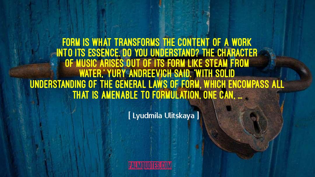 Obeying Laws quotes by Lyudmila Ulitskaya