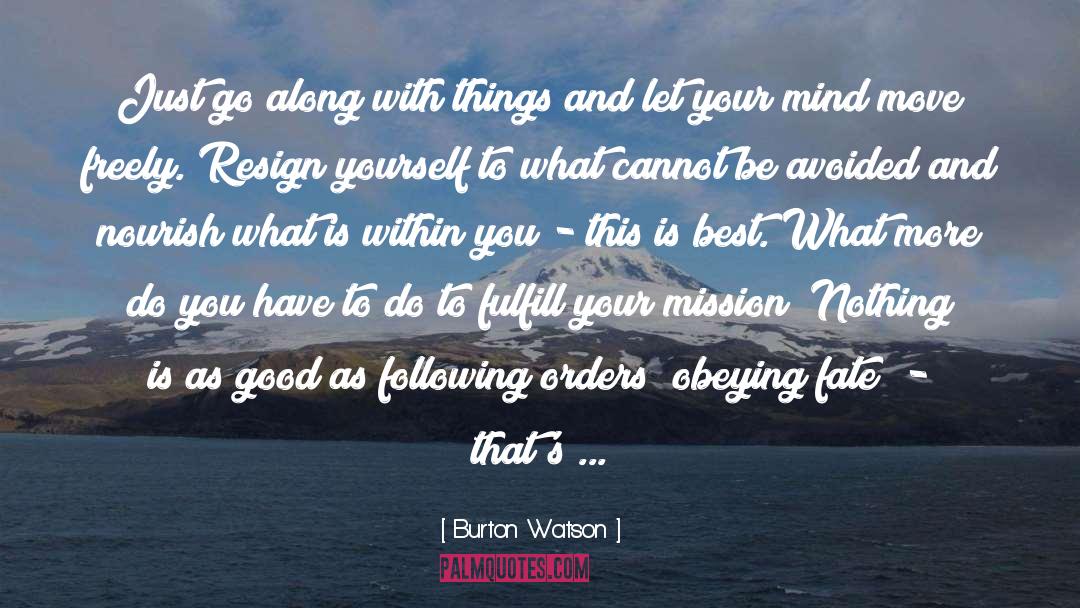 Obeying quotes by Burton Watson