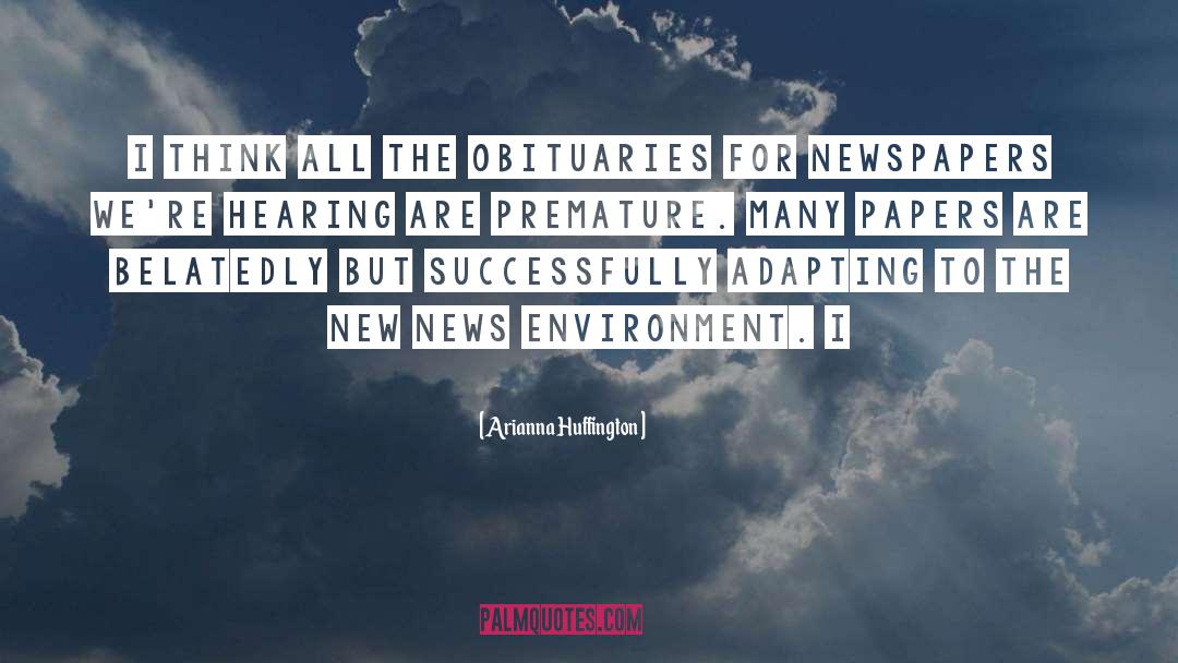 Obituaries quotes by Arianna Huffington