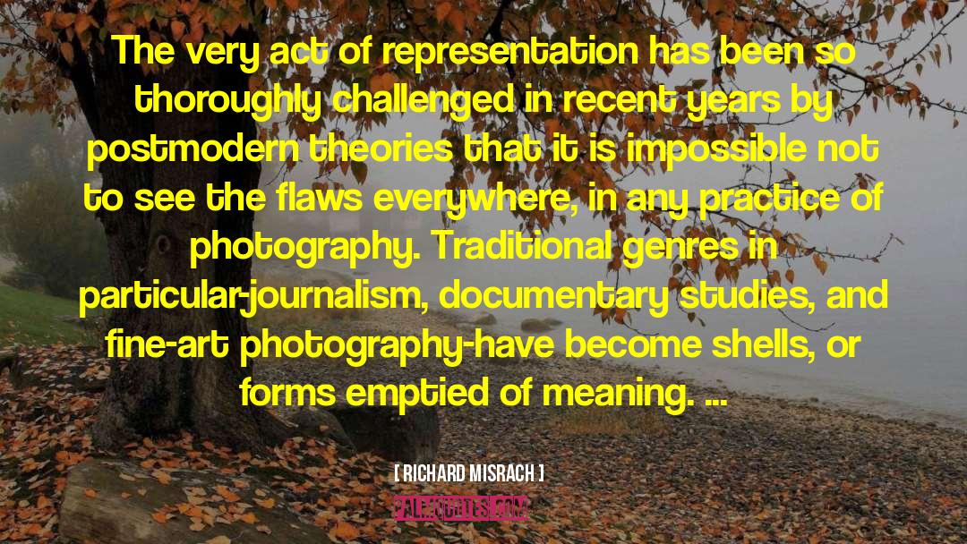 Object Of Art quotes by Richard Misrach