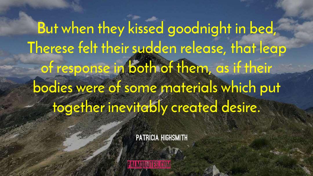 Object Of Desire quotes by Patricia Highsmith