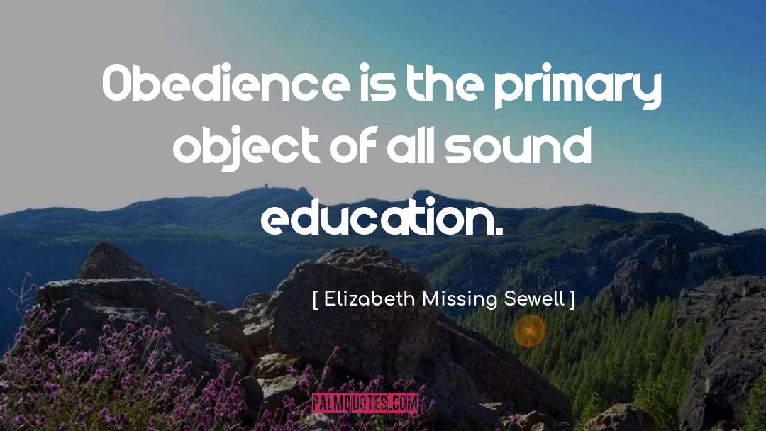 Object quotes by Elizabeth Missing Sewell