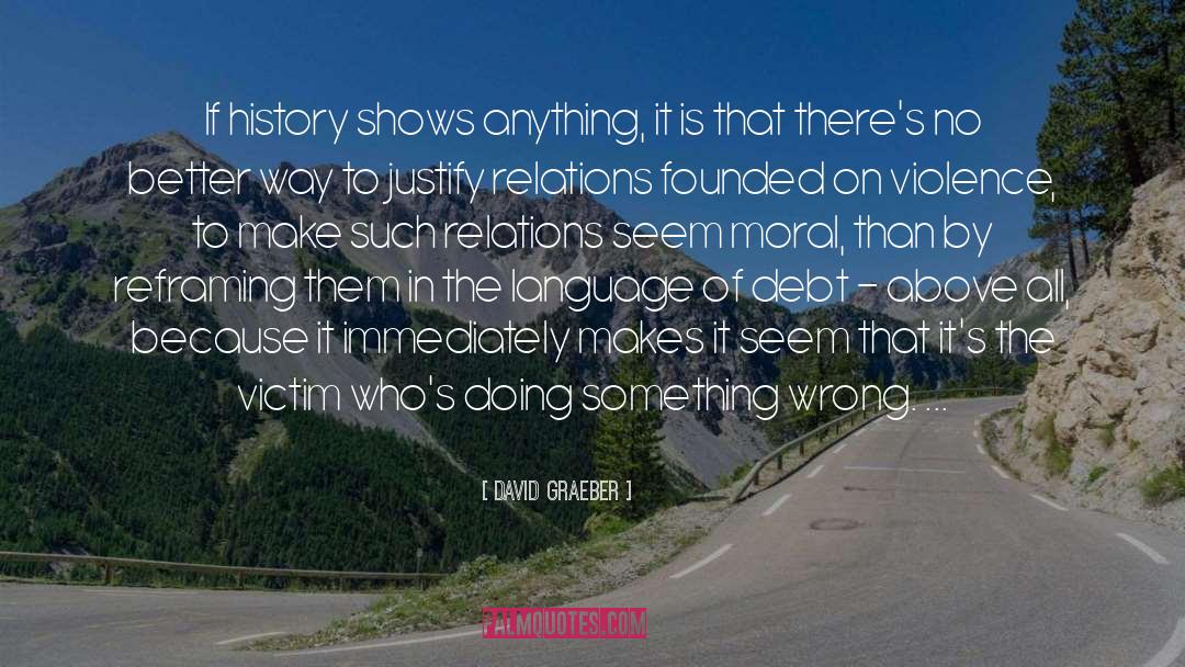 Object Relations quotes by David Graeber