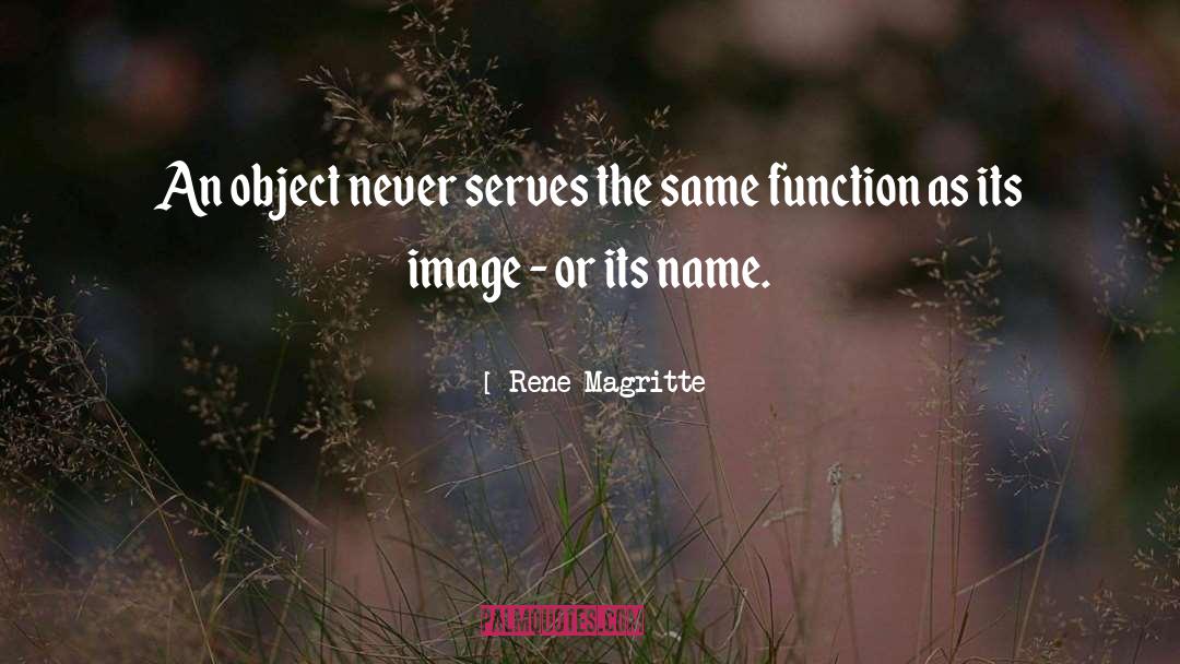 Object Relations quotes by Rene Magritte