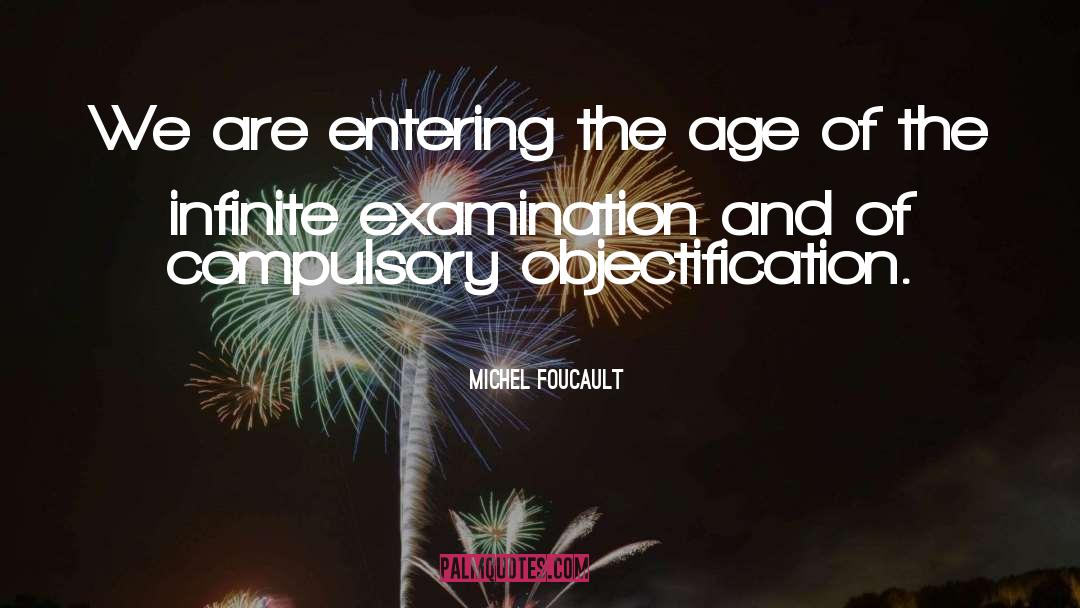 Objectification quotes by Michel Foucault