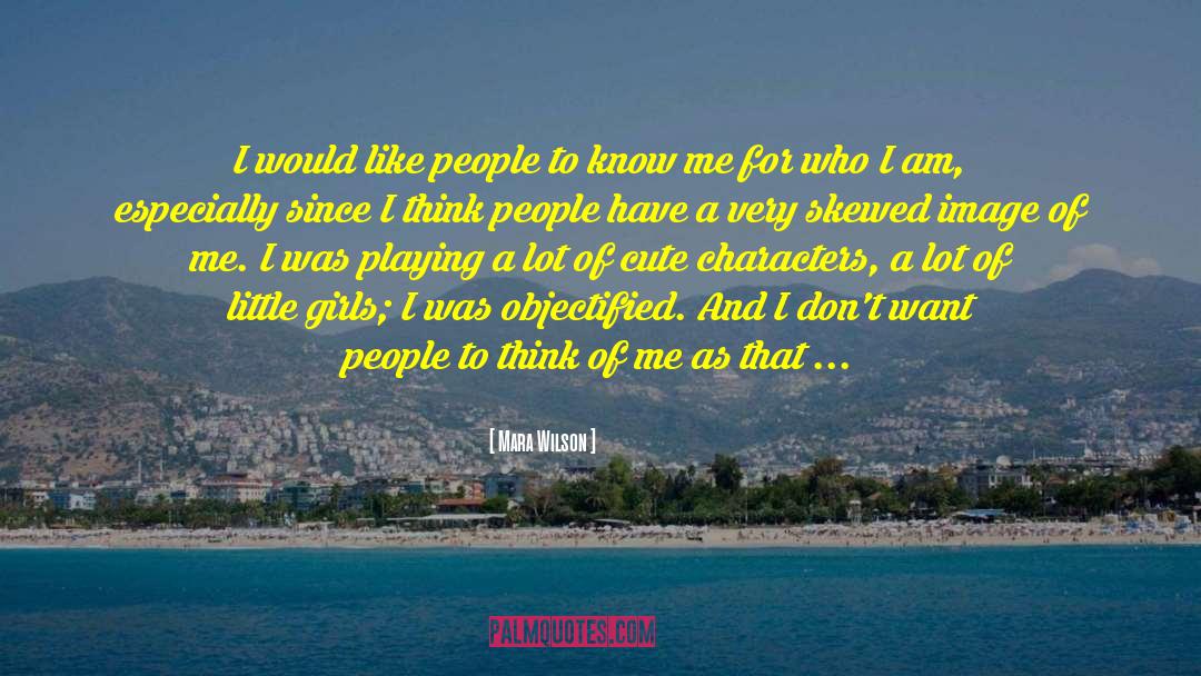 Objectified quotes by Mara Wilson