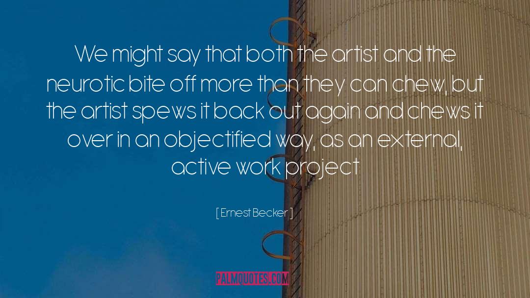 Objectified quotes by Ernest Becker