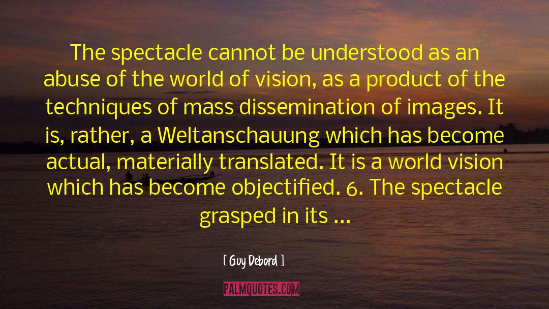 Objectified quotes by Guy Debord