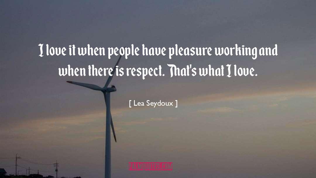 Objectifying People quotes by Lea Seydoux