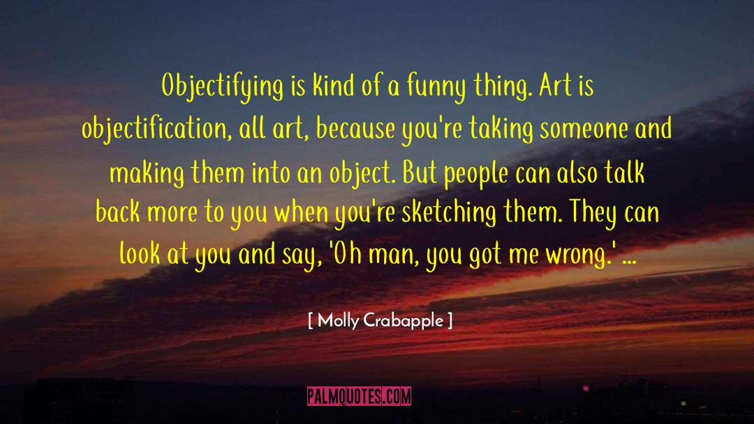 Objectifying quotes by Molly Crabapple