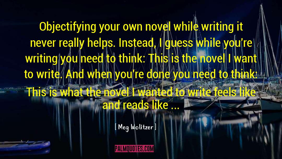 Objectifying quotes by Meg Wolitzer