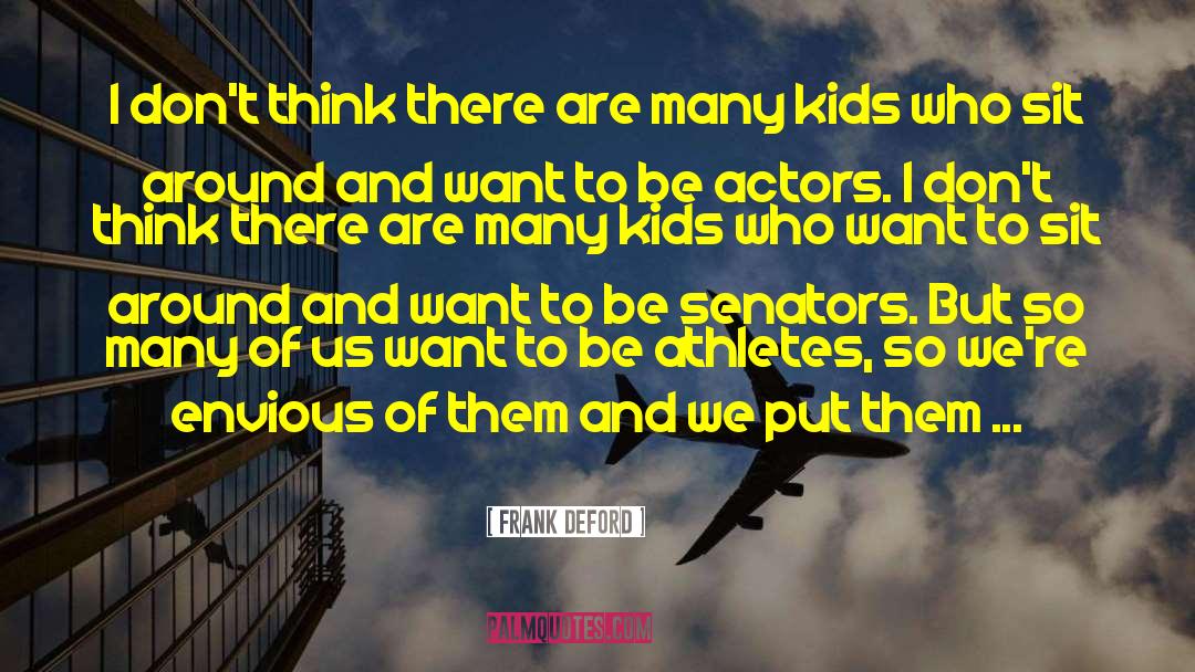 Objecting Senators quotes by Frank Deford