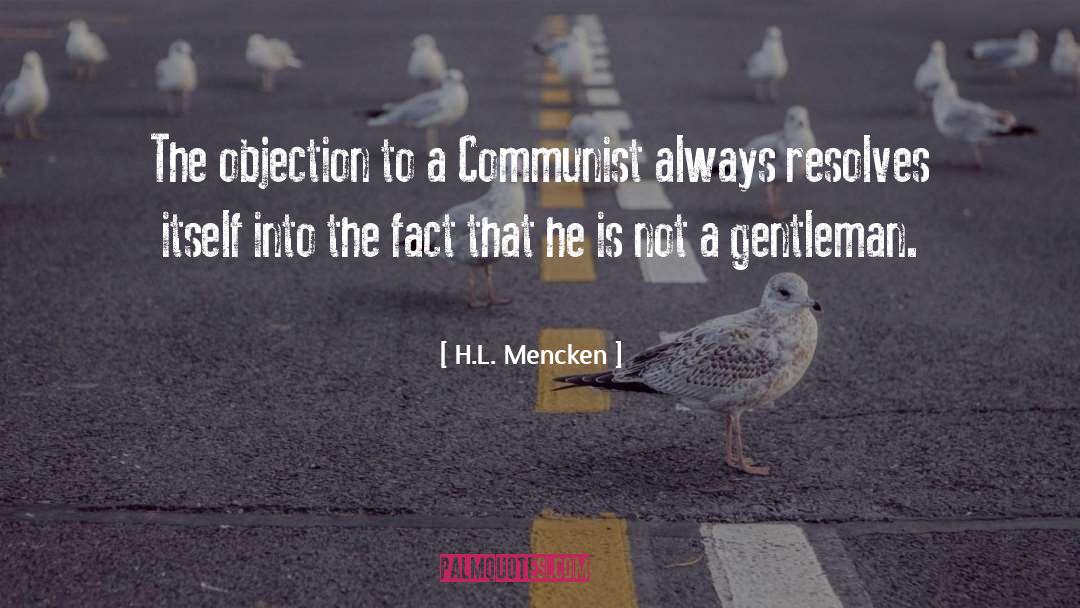 Objection quotes by H.L. Mencken