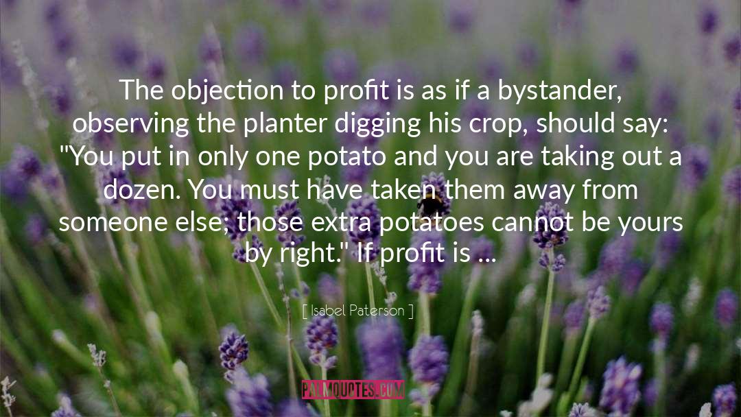 Objection quotes by Isabel Paterson
