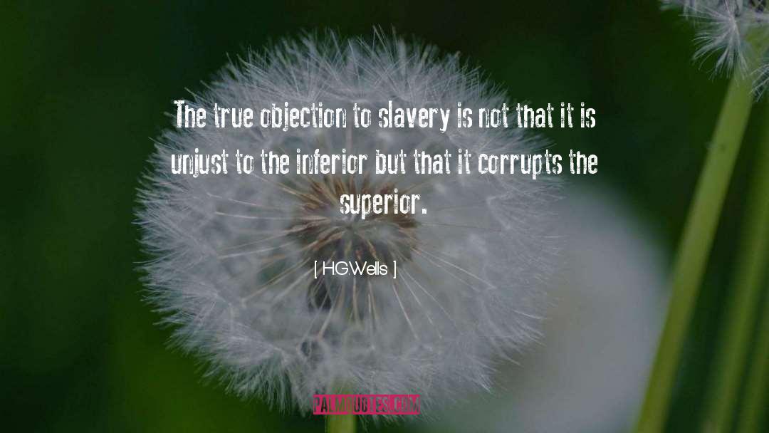 Objection quotes by H.G.Wells