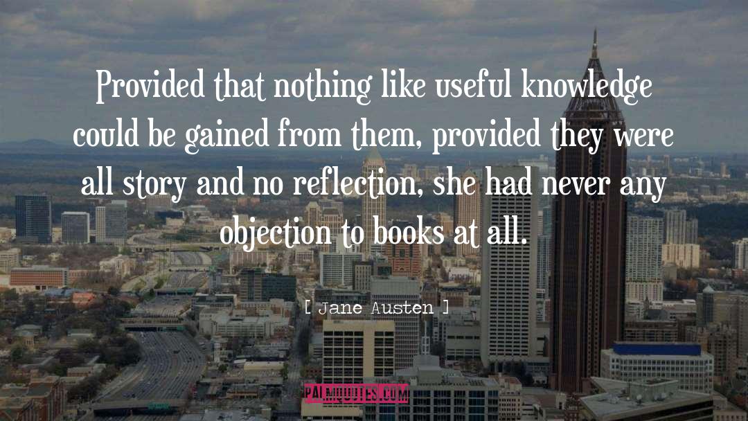 Objection quotes by Jane Austen