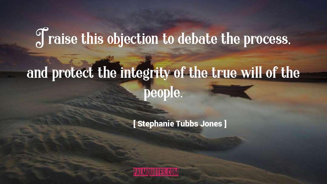 Objections quotes by Stephanie Tubbs Jones